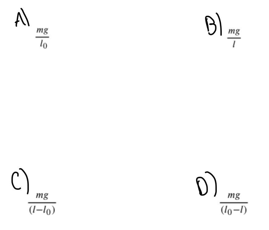 <p><span>A spring of negligible mass and length l₀&nbsp;hangs from a fixed point. When a mass m is attached to the free end of the spring, the length of the spring increases to l. The tension in the spring is equal to k∆x, where k is a constant and ∆x is the extension of the spring. What is k?</span></p>