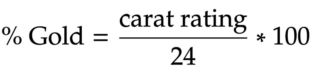 <p>measured in carats, 24ct being pure and 18ct being 75%</p>