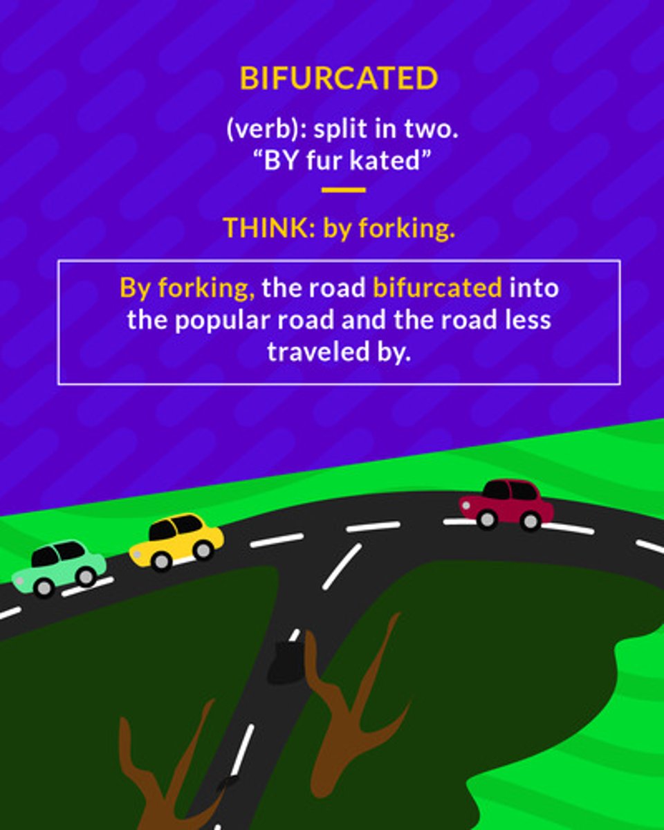 <p>to divide into two parts</p><p>(verb) split in two</p>
