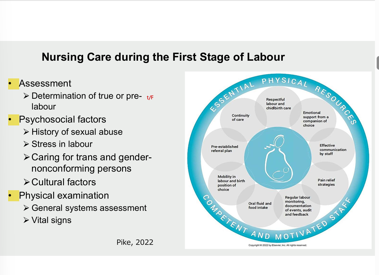 <ul><li><p>assessment</p><ul><li><p>determination of true or prelabour </p></li></ul></li><li><p>psychosocial factors</p><ul><li><p>history of sexual abuse</p></li><li><p>stress in labour </p></li><li><p>caring for trans and gender nonconforming persons</p></li><li><p>cultural factors</p></li></ul></li><li><p>physical examination</p><ul><li><p>general systems assessment </p></li><li><p>vital signs </p></li></ul></li></ul><p></p>