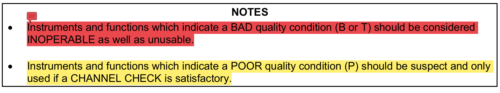 <p>(B or T) should be considered as INOPERABLE and unusable</p>