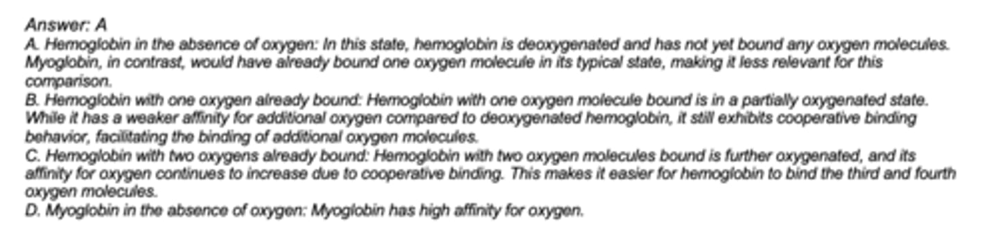 <p>A. hemoglobin in the absence of oxygen</p>