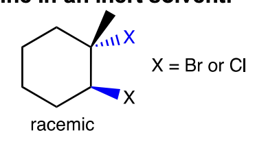 <p>anti addition of halogens</p><p>( like CHCl2 or CCl4 )</p>