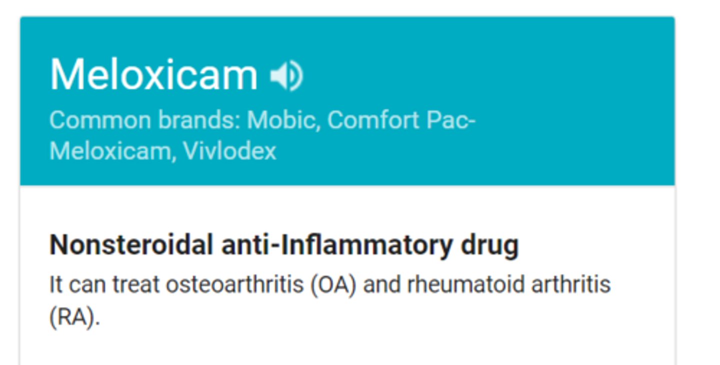 <p>Meloxicam</p><p>NSAID (Arthritis) -</p>