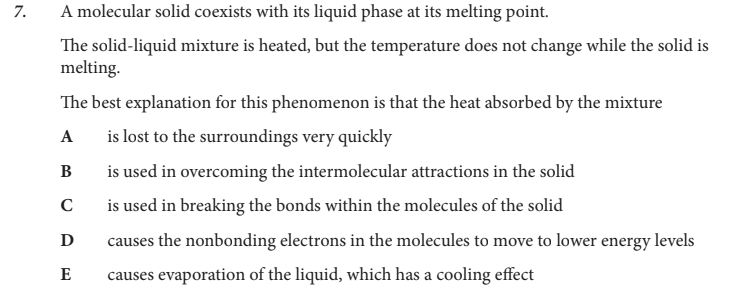 <p>The best explanation for this phenomenon is that the heat absorbed by the mixture</p>