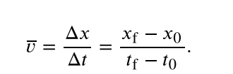 <p>average velocity </p>