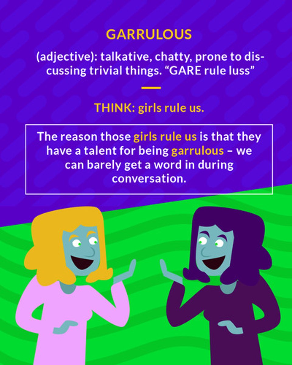 <p>given to much talking, tediously chatty</p><p>(adj.) talkative</p>