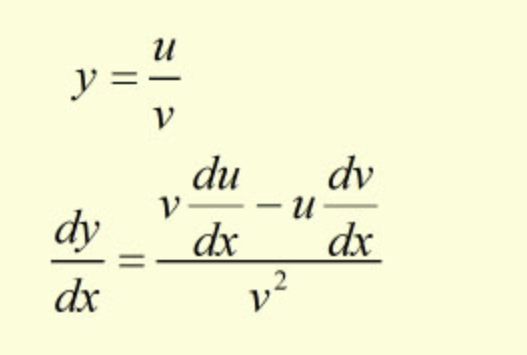 <p>if y=u/v </p><p>dy/dx = (v(du/dx) - u(dv/dx))/v^2</p>