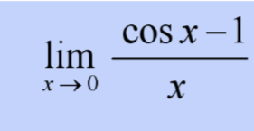 <p>Limit of (cos(x)-1)/x as x-&gt;0</p>