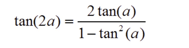 <p>tan2A = 2tanA/(1 - tan^2A)</p>