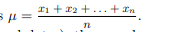 <p>Sum of all measurements divided by the number of observations; symbol μ for a population and x̄ for a sample.</p>