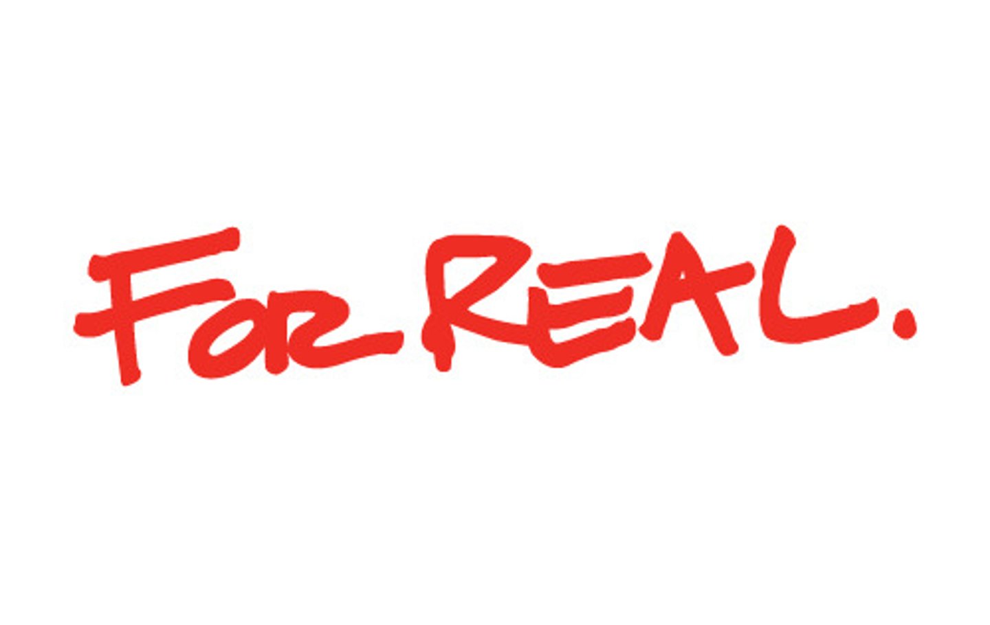 <p>for real!</p>