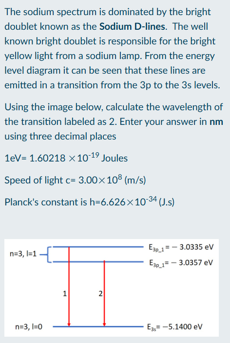 <p>Calculate wavelength of transition state</p>