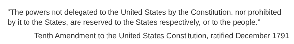 <p>The principles established by the Tenth Amendment contributed most directly to which of the following?</p>