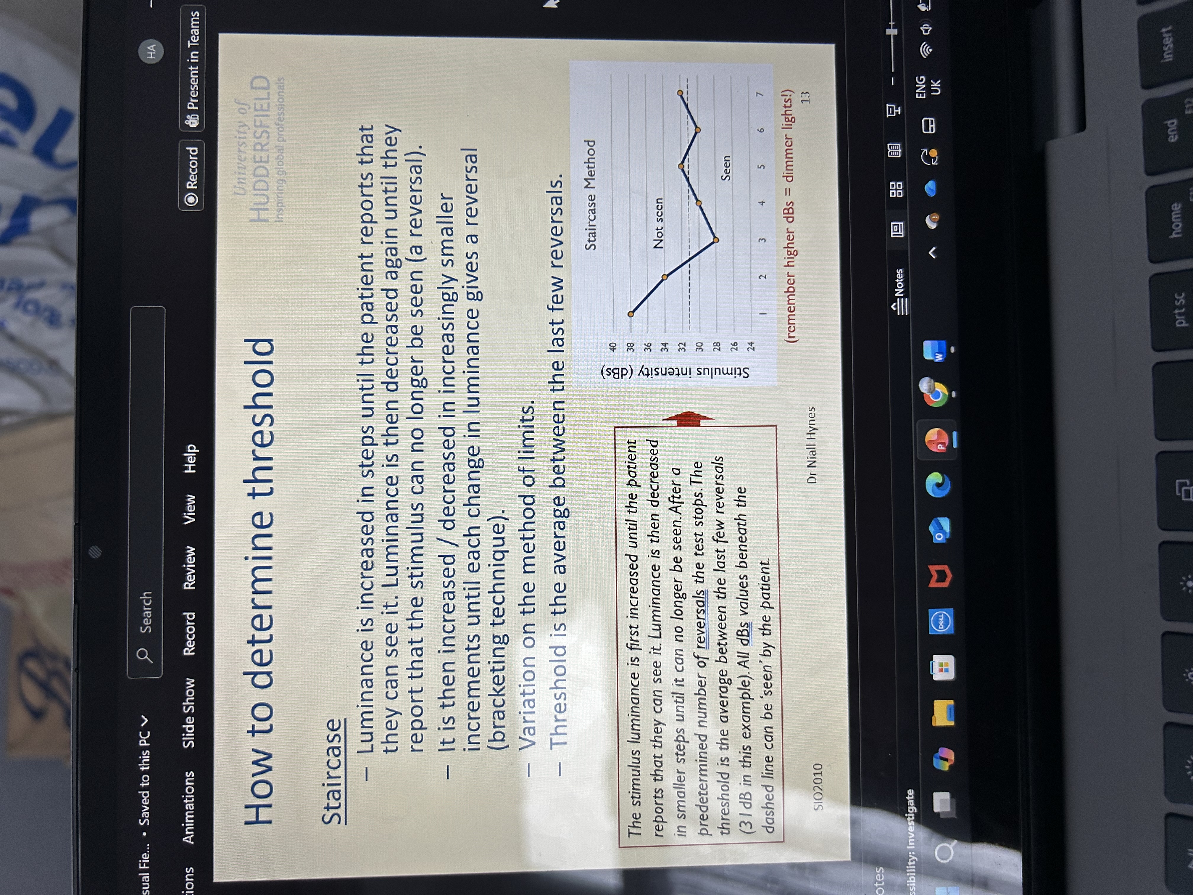 <ul><li><p><span><span>Luminance is increased in steps until the patient reports that they can see it</span></span></p></li><li><p><span><span>Luminance is then decreased again until they report that the stimulus can no longer be seen (a reversal)</span></span></p></li><li><p><span><span>It is then increased / decreased in increasingly smaller increments until each change in luminance gives a reversal (bracketing technique)</span></span></p></li><li><p><span><span>Variation on the method of limits</span></span></p></li><li><p><span><span>Threshold is the average between the last few reversals</span></span></p></li></ul><p></p>