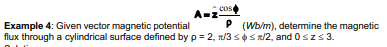 <p>[EXAMPLE 4] (Magnetic flux through a cylindrical surface)</p>