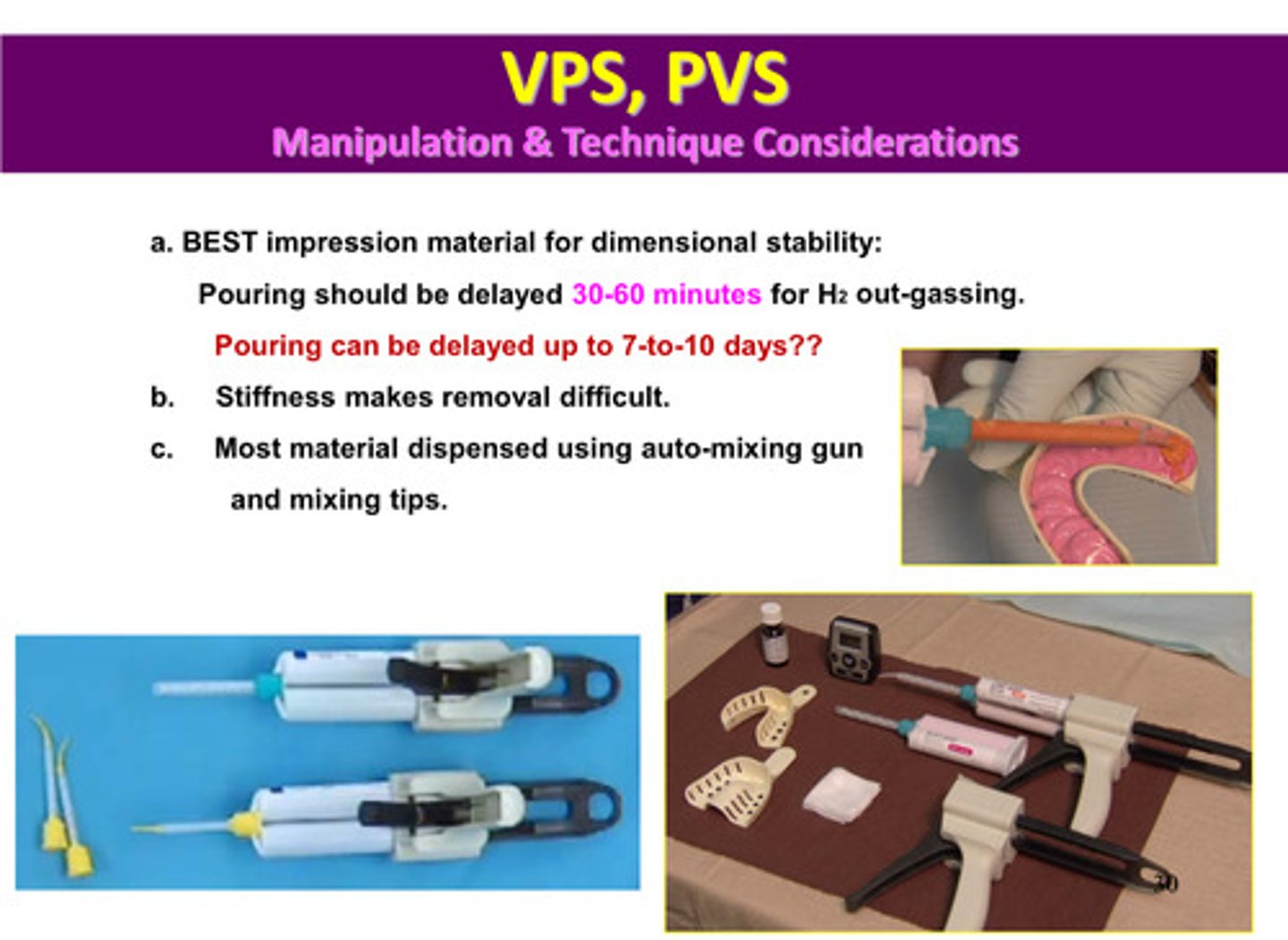 <p>pouring should be delayed 30-60 minutes for H2 out-gassing and pouring can be delayed up to 7-10 days</p>