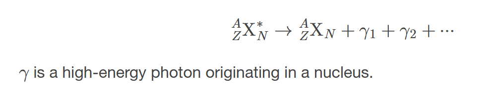 <p>describes the process of gamma radiation emission from an excited nucleus, which transitions to a lower energy state without a change in the number of protons or neutrons. </p>