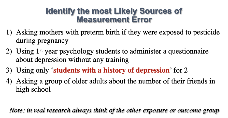 <p>interviewer or observer</p><ul><li><p>record abstracting (random error)</p></li><li><p>biased overestimation or underestimation</p></li></ul><p>Participants</p><ul><li><p>recall</p></li><li><p>random or systematic</p></li></ul>