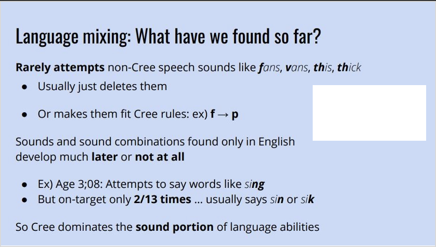 <p><strong>______________: Cree children making the /f/ sound, they pronounced them as p</strong></p>