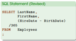 <ul><li><p>/365 would transform the answers from days to years</p></li><li><p>years is more relevant when determining one’s age</p></li><li><p>new formula is: (HireDate - BirthDate)/365</p></li><li><p>remember to use parenthesis ()</p></li><li><p>use math operators depending on the specific question we want to answer (+-*/)</p></li></ul><p></p>