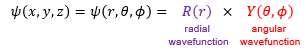 <ul><li><p>Radial wavefunction</p></li><li><p>Angular wavefunction</p></li></ul><p></p>