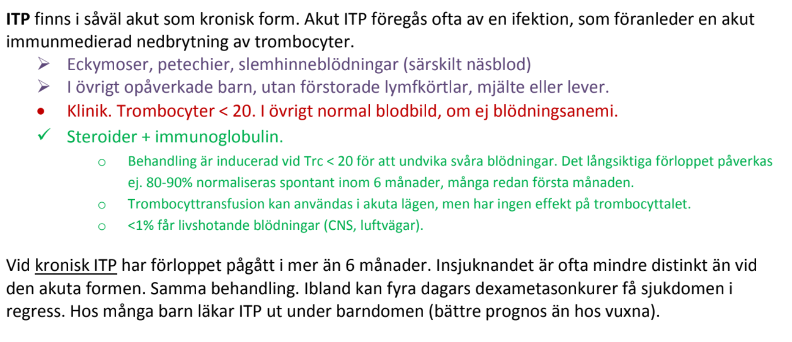 <p><strong>Bästa initiala åtgärden:</strong><br><span data-name="check_mark_button" data-type="emoji">✅</span> <strong>Ta nytt blodprov med fullständigt blodstatus inklusive differentialräkning av vita blodkroppar (DDX infektion och leukemi)</strong></p><p class="ds-markdown-paragraph"><strong>Motivering:</strong></p><ol><li><p class="ds-markdown-paragraph"><strong>Bekräfta trombocytopeni</strong>: Utesluta labbfel eller pseudotrombocytopeni (trombocytklumpning).</p></li><li><p class="ds-markdown-paragraph"><strong>Utesluta andra diagnoser</strong>: Differentialräkning hjälper att identifiera tecken på leukemi eller infektion (t.ex. avvikande vita blodkroppar).</p></li><li><p class="ds-markdown-paragraph"><strong>Typisk ITP-presentation</strong>: Purpura + isolerad trombocytopeni + piggt barn stöder ITP, men repetition av prover stärker diagnosen.</p></li></ol><p></p>