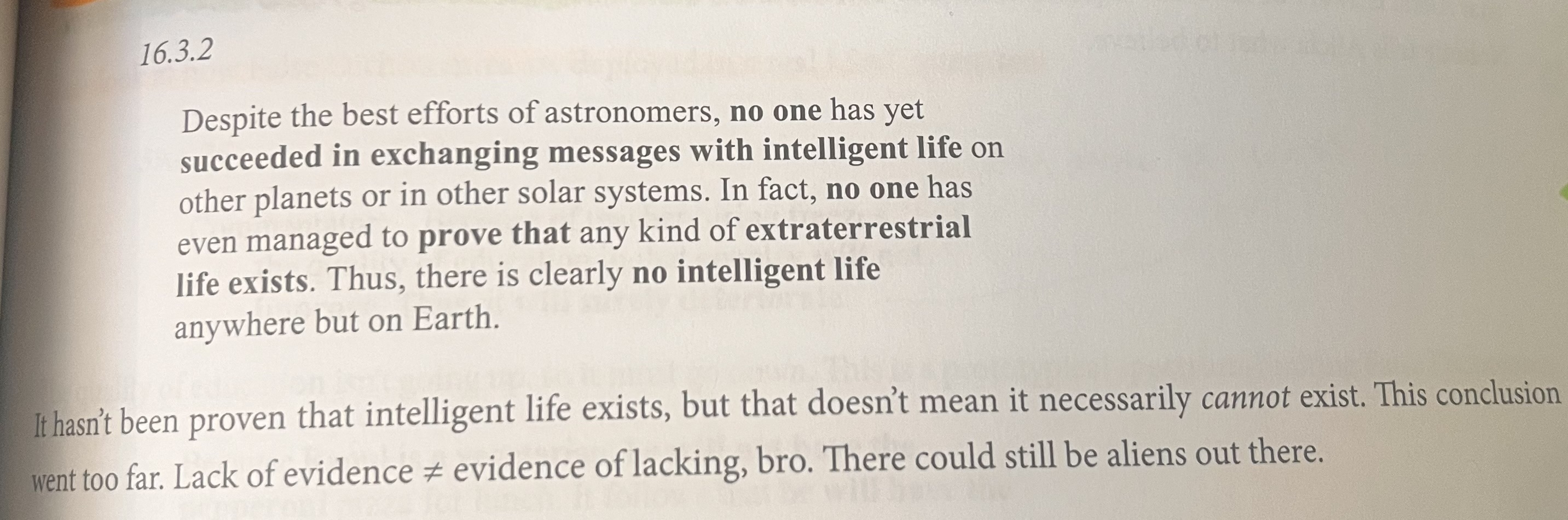 <p>Loophole- What of lack of evidence is not evidence of lacking?</p><p>or What if proof of evidence is not evidence of proof?</p><p></p>