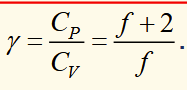 <p>the ratio of the constant pressure to constant volume heat capacities</p><p>f is degrees of freedom of motion of the gas</p>