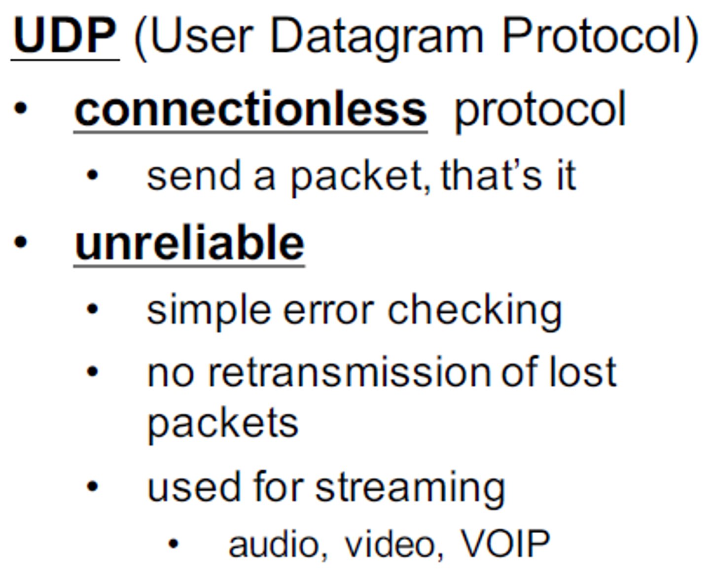 <p>a connectionless protocol that allows the transmission of data without establishing a prior connection between the sending and receiving hosts.</p>