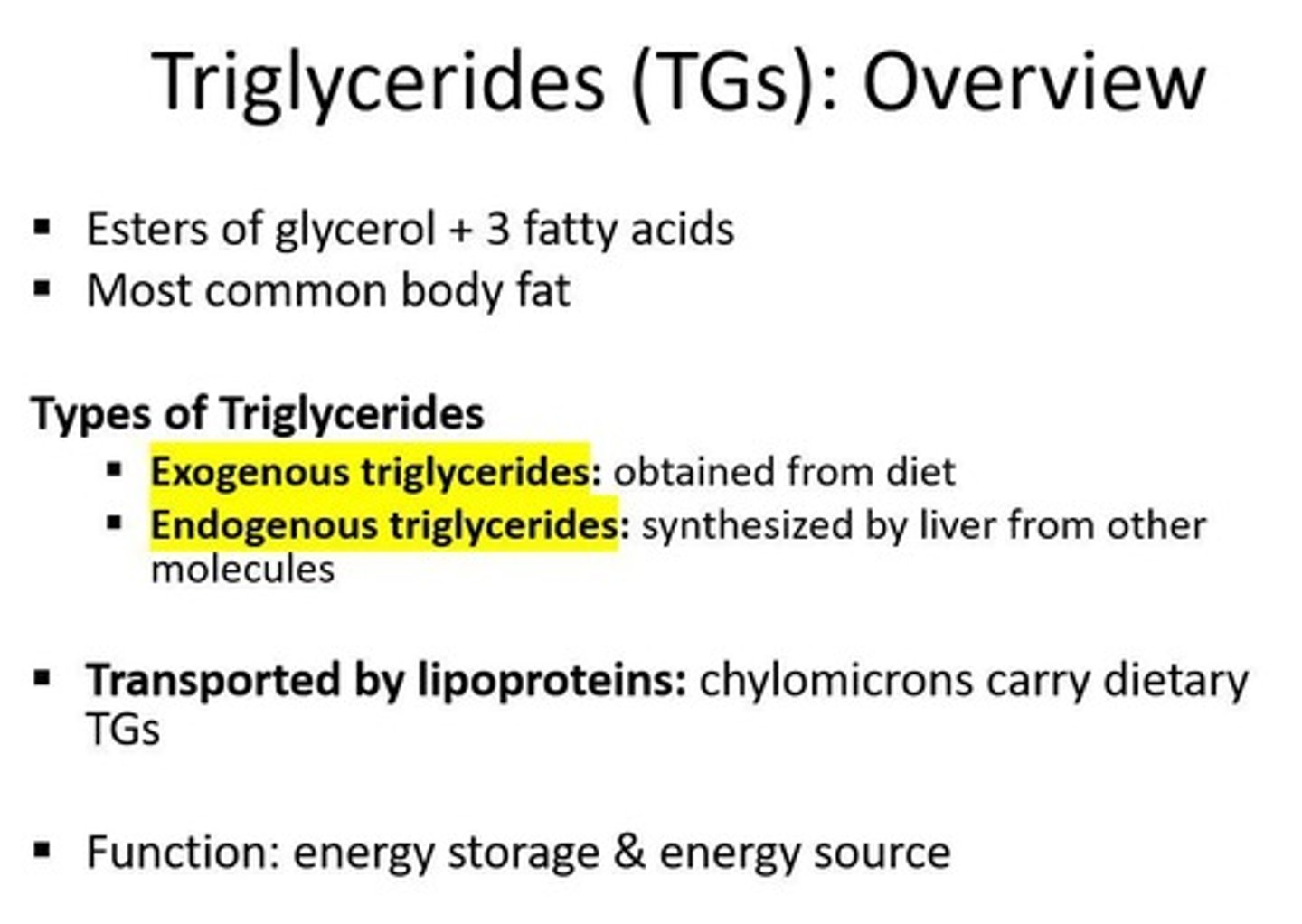<p>Esters of glycerol + 3 fatty acids; most common body fat.</p>
