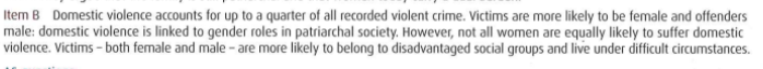 <p>2. Applying material from Item B, analyse 2 reasons for patterns of DV (10)</p>