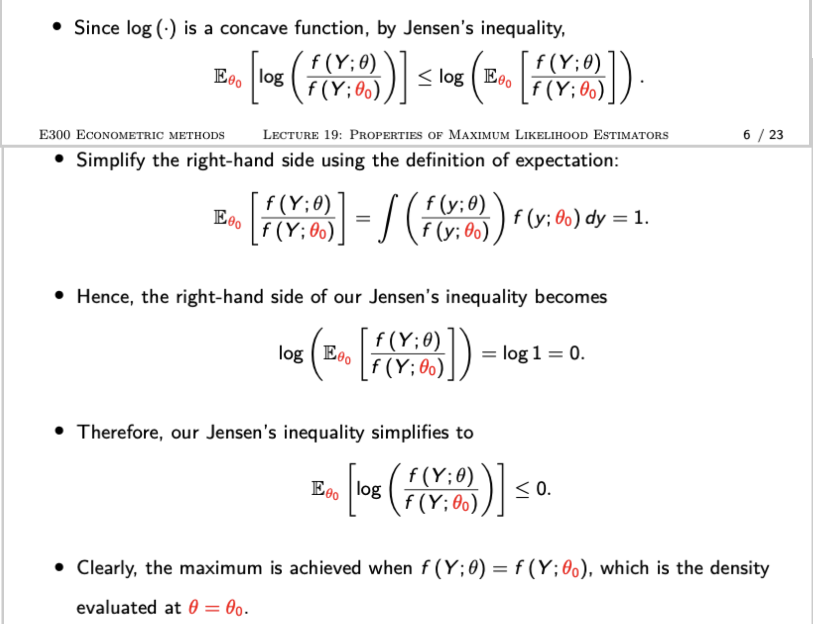 <p>Derive the likelihood function, noting that your result will be the same if you maximise your conditional likelihood function - the likelihood function of the true parameter value. Divide both sides by n and use LLN to get the expectation of your two likelihood functions over the true density. Then use Jensen’s inequality to show that your expression of the two expected log likelihoods must be less than or equal to 0 (pictured), which shows that the maximum must be achieved when your estimated parameter equals the true parameter. </p>