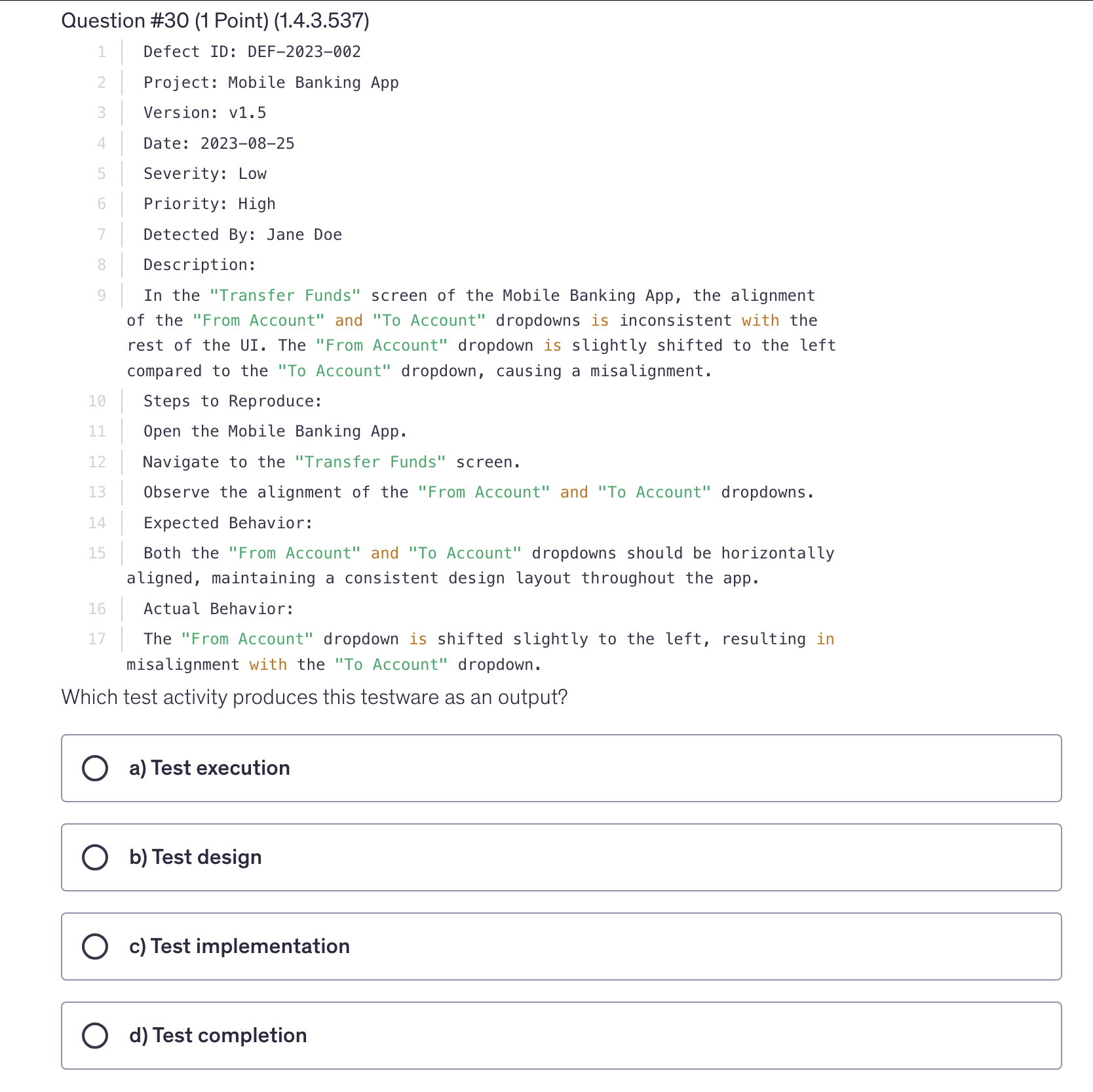 <p>Which test activity produces this testware as an output?</p>