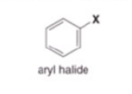 <p>Aryl Halide</p>