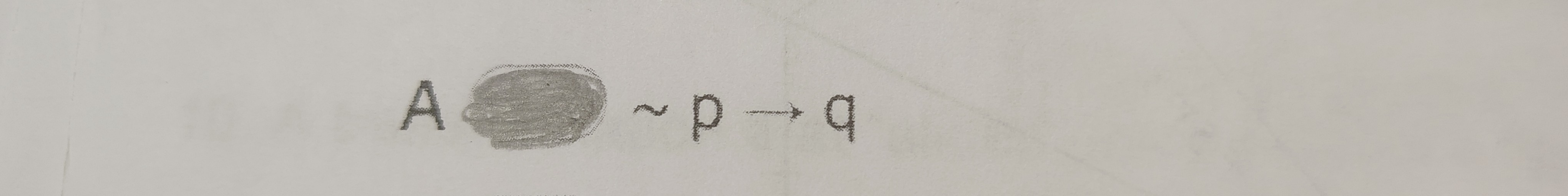 <p>~p——&gt;q</p>