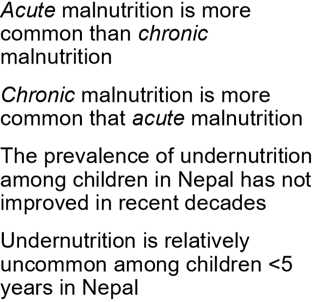 <p>which of the following is true for children less than 5 years in nepal</p>