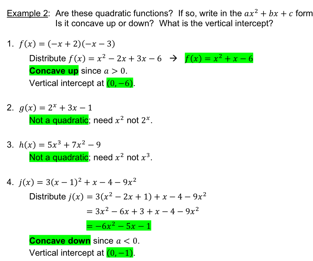 <p>Knowing if the quadratic function is up or down but If it isn't either then it isn't one</p>