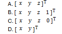 <p><span><span>16. A 3D point in homogeneous coordinates is represented as: </span></span><br></p>