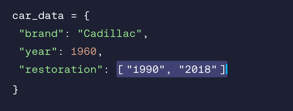 <p>Curly braces {}</p>