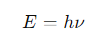 <p>v= photon frequency</p>