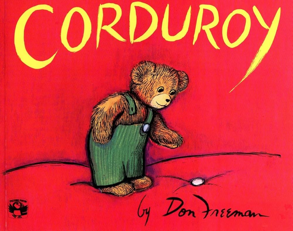 <p>It’s Corduroy!</p>