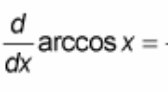 <p>(d/dx) arccos(x) = ?</p>