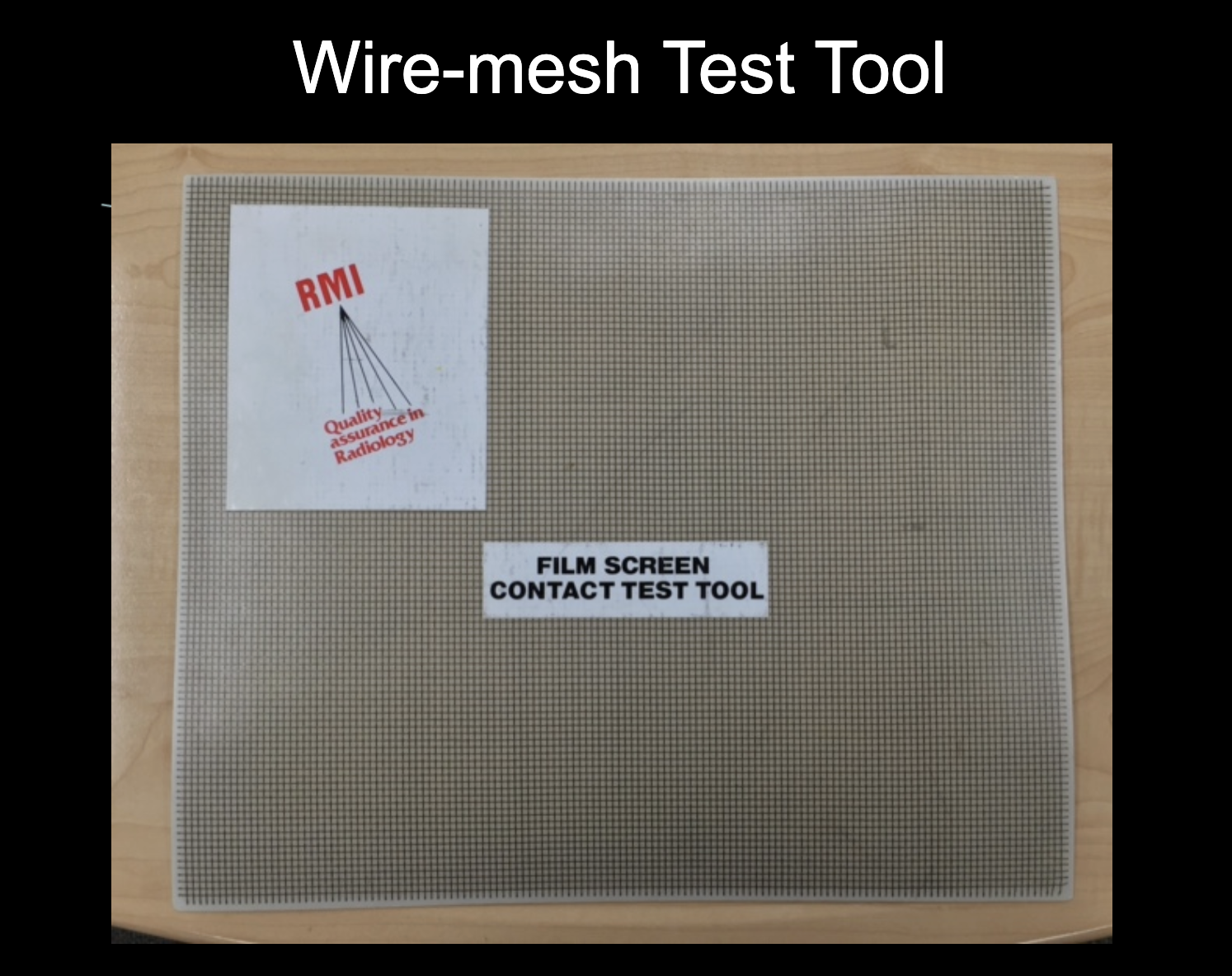 <p>How is proper film-screen contact tested?</p>