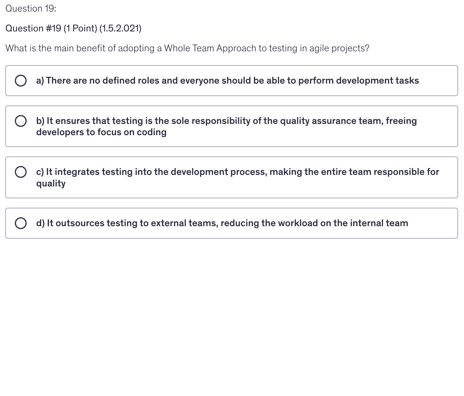<p>What is the main benefit of adopting a Whole Team Approach to testing in agile projects?</p>