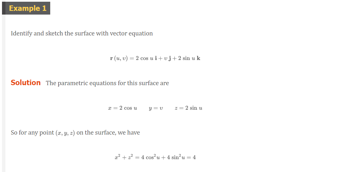 x = x(u,v), y = y(u,v), z = z(u,v)
Such that:
the vector equation  r(x,y) = x(u,v)i + y(u,v)j + z(u,v)k 