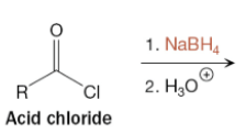 <p>What is the product of the reaction between an acid chloride reacted with NaBH4 (1st step) and H3O+ (2nd step)</p>