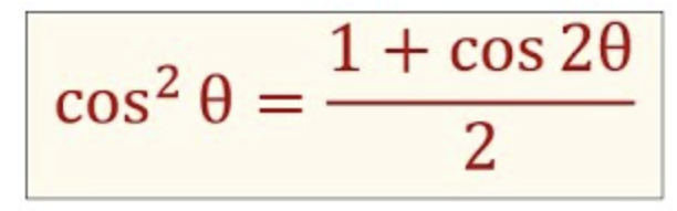 <p>cos^2A = (1 + cos2A)/2</p>