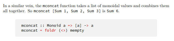 <p>Takes list of monoidal values, combines them together</p>