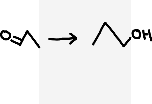 <p>Aldehyde to primary alcohol</p>